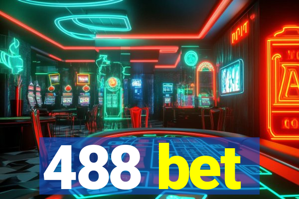 488 bet